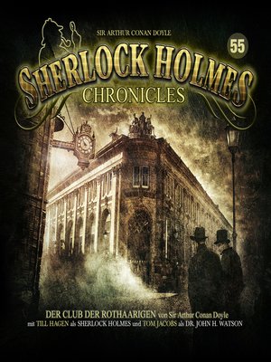 cover image of Sherlock Holmes Chronicles, Folge 55